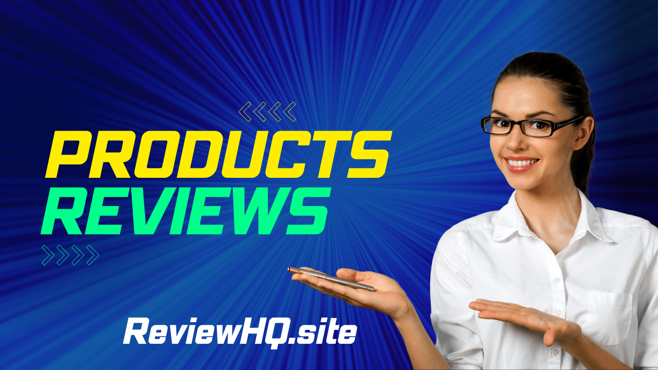 ReviewHQ.site : Discover the Best Products with ReviewHQ.site : Your Ultimate Guide to Honest Products Reviews & Advice.