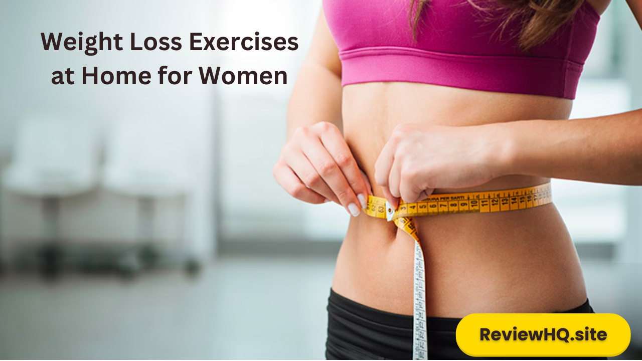 Weight Loss Exercises at Home for Women